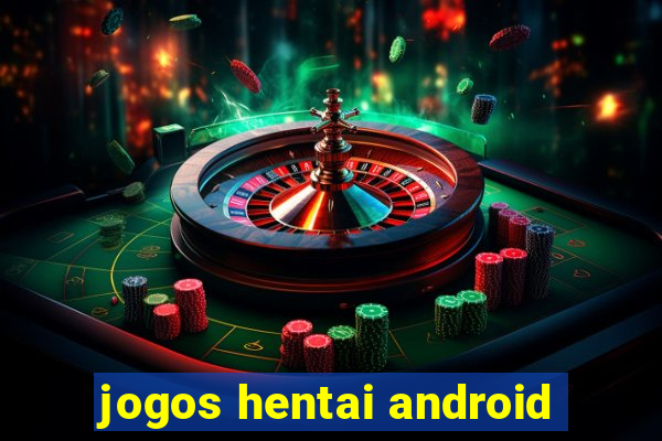 jogos hentai android